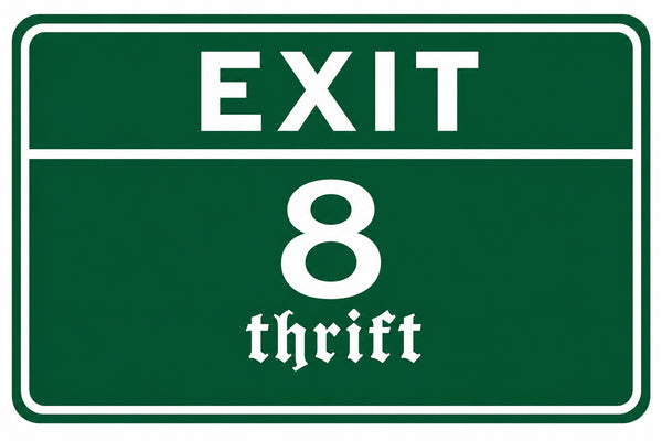 Exit 8 Thrift